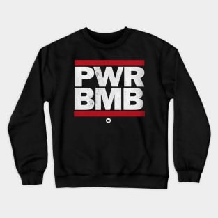 PWR BMB Crewneck Sweatshirt